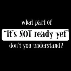 LA Imprints Attitude Apron - It''s Not Ready Yet