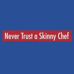 LA Imprints Attitude Apron - Never Trust A Skinny Chef